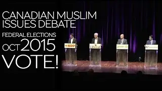 Canadian Muslim Issues Debate: Federal elections 2015