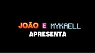 Jo&atilde;o e Mykaell: Best Friends Forever | Teaser