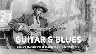 Timeless Blues Guitar Riffs: Experience an Authentic Acoustic Solo Performance.
