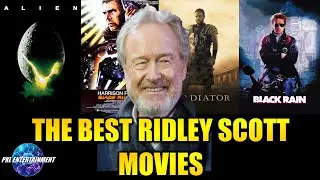 THE BEST RIDLEY SCOTT MOVIES