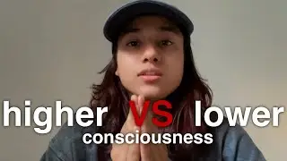 Signs You Are in a Higher State of Consciousness vs a Lower State
