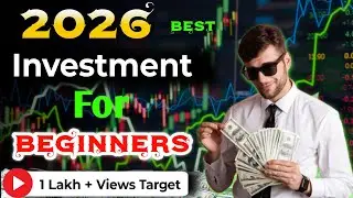 Zero Knowledge Se Start Karo! 2026 Best Investment Plan For Beginners 🔥