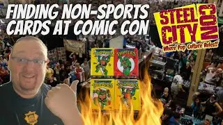 Buying Non Sports Cards At Comic Con - Steel City Con 2021