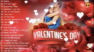 Best Valentine Songs 2021 | Top Best English Love Songs New Playlist 2021