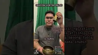 ORASYON KONTRA MALAS #agimat #maestroozi  #viral #orasyon #albularyo