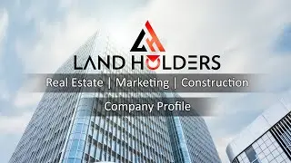 Land Holders Real Estate | Marketing | Construction | Providing Consultancy All Over The Pakistan