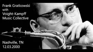 Frank Gratkowski w/ Voight-Kampff Music Collective