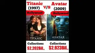 Titanic VS Avatar Movie Box Office Collections Comparison | #hollywoo #avatar #shorts #viralshorts