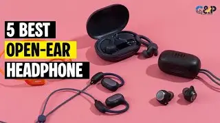Best Open Ear Headphones 2025 - Best for Running & Sports