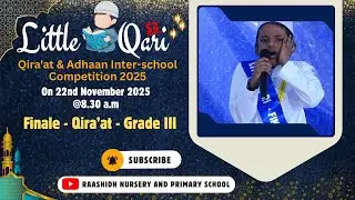 RNPS | LQS3 | Little Qari Season 3 | Part 7 - Finale - Qira'at Grade III - 6 Contestant | 22-11-2025