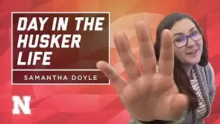 Day in the Husker Life | Samantha | College of Journalism and Mass Communications