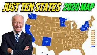 2020 Electoral Map if Joe Biden Only Wins Ten States - US 2020 Presidential Election