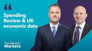 The mixed economic data impacting the UK&rsquo;s Spending Review | The Week in Markets