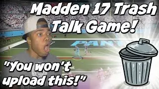 Madden 17 Trash Talker Exposed! | 