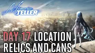 Nikke X Stellar Blade - Memory Teller Day 17 Relics, Cans, Passcode and Cores Location 21/21