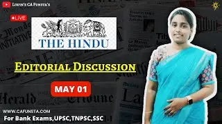 Editorial discussion | May 01 - 2023 | The Hindu | Ms.Sruthi