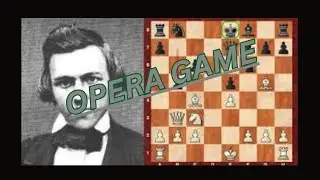 Paul Morphy's Opera Game &ndash; The Ultimate Chess Smackdown! 🎯