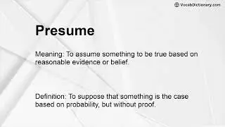 Presume Meaning