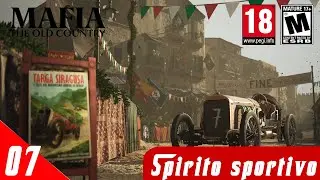 07 - Spirito Sportivo | Mafia: The Old Country full gameplay playthrough and walkthrough