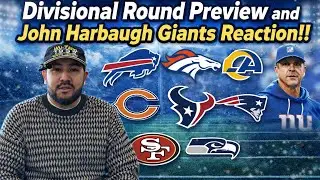 DIVISIONAL ROUND PREVIEW AND JOHN HARBAUGH GIANTS REACTION!!