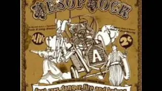 Aesop Rock : Fast cars, Danger, Fire & Knifes