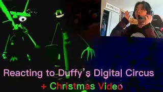 THIS GOT INSANELY WEIRD AND silly? &hellip; | Reacting to Duffy&rsquo;s Digital Circus + CHRISTMAS VIDEO