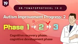 Understanding the Progress of Autism Improvement:Autism Treatment Phase2-cognitive development phase