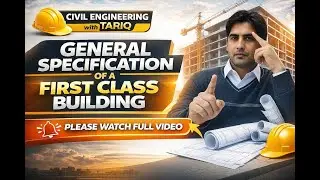 General Specification of a First Class Building | Civil Engineering | Educational Video
