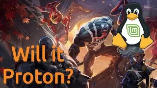 Will It Proton? Marvel Rivals | Linux Mint