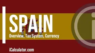 Spain Tax System - A Brief Overview