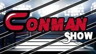 WWE Backlash 2017 \ May 21st Pre Show Conman Show! |Ep: 017| - Wrestling Talk Show