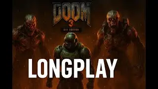 Full DOOM 3: BFG Edition Walkthrough &ndash; Complete Playthrough, No Commentary, Longplay