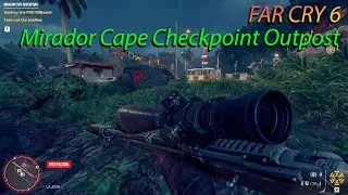 Far Cry 6 Mirador Cape Checkpoint Outpost Liberation 60 FPS 1080P FHD