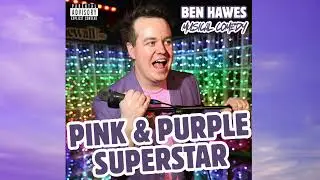 Rich Parents &ndash; Official Audio | Ben Hawes | Pink and Purple Superstar EP