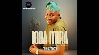 2026 Sound: Igba Itura (Season of Comfort) &ndash; A Prophetic Chant | Dayo Jasigbangba | Wumdar Music