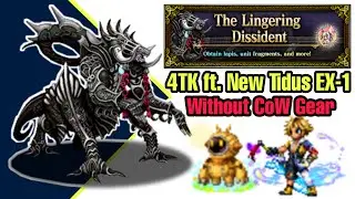 The Lingering Dissident ft. New Tidus EX-1 | Without CoW Gear