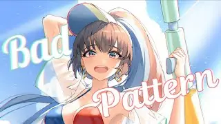 Nightcore - DARIA MARX - Bad Pattern