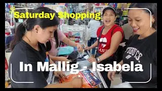 Saturday Shopping in Mallig  -  Isabela