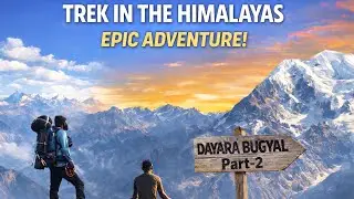  Raw Himalayan Beauty| Trekking to Dayara Bugyal part-2| Trekking information in Kannada 