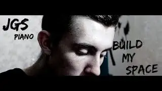 July Gonna Sing - Build my space | Piano version (Lyric video)