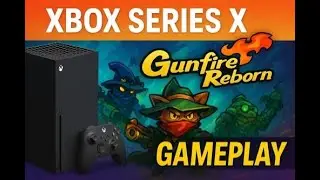&ldquo;Xbox Series X + Gunfire Reborn = PERFECT Combo? 🎮 Gameplay&rdquo;