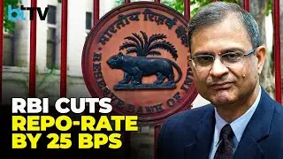 RBI Cuts Repo Rate By 25 BPS At 5.25% | Repo Rate Cut Impact On Markets, Economy & Rupee