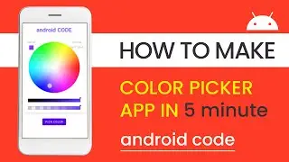 Color Picker in Android Studio | ColorPicker | Color Picker Android Studio | androidCODE | Tutorial