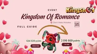 How to Play KingShot Kingdom Of Romance Event 💘 Full Guide, Tips, Tricks & Common Mistakes!
