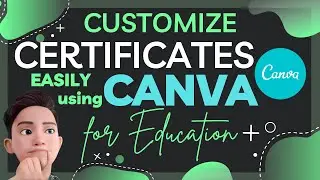 ЛЕГКАЯ НАСТРОЙКА СЕРТИФИКАТОВ С ПОМОЩЬЮ CANVA ДЛЯ ОБРАЗОВАНИЯ || УЧЕБНОЕ ПОСОБИЕ НА ТАГАЛОСКОМ ЯЗЫКЕ