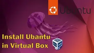 How to install Ubnatu in Virtual Box | Ubantu 22.04.2 LTS
