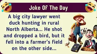 JOKE OF THE DAY: City Lawyer vs. Alberta Farmer  - (FUNNY CLEAN JOKE)