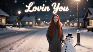 Lovin' You /Minnie Riperton / Snowing podorui mix
