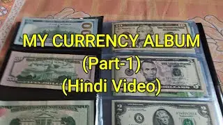 My Currency Album - Part  1 - Currency Universe