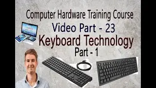 what is keyboard | key board technology | computer hardware part - 23 | basic keyboard keys